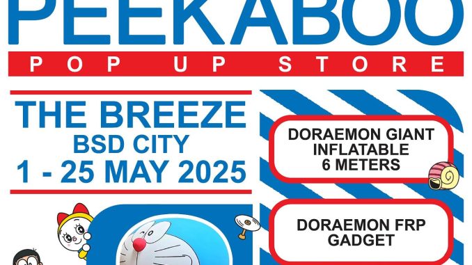 Promo Doraemon Peek A Boo hadir di The Breeze BSD dengan inflatable 6 meter dan gadget lucu.