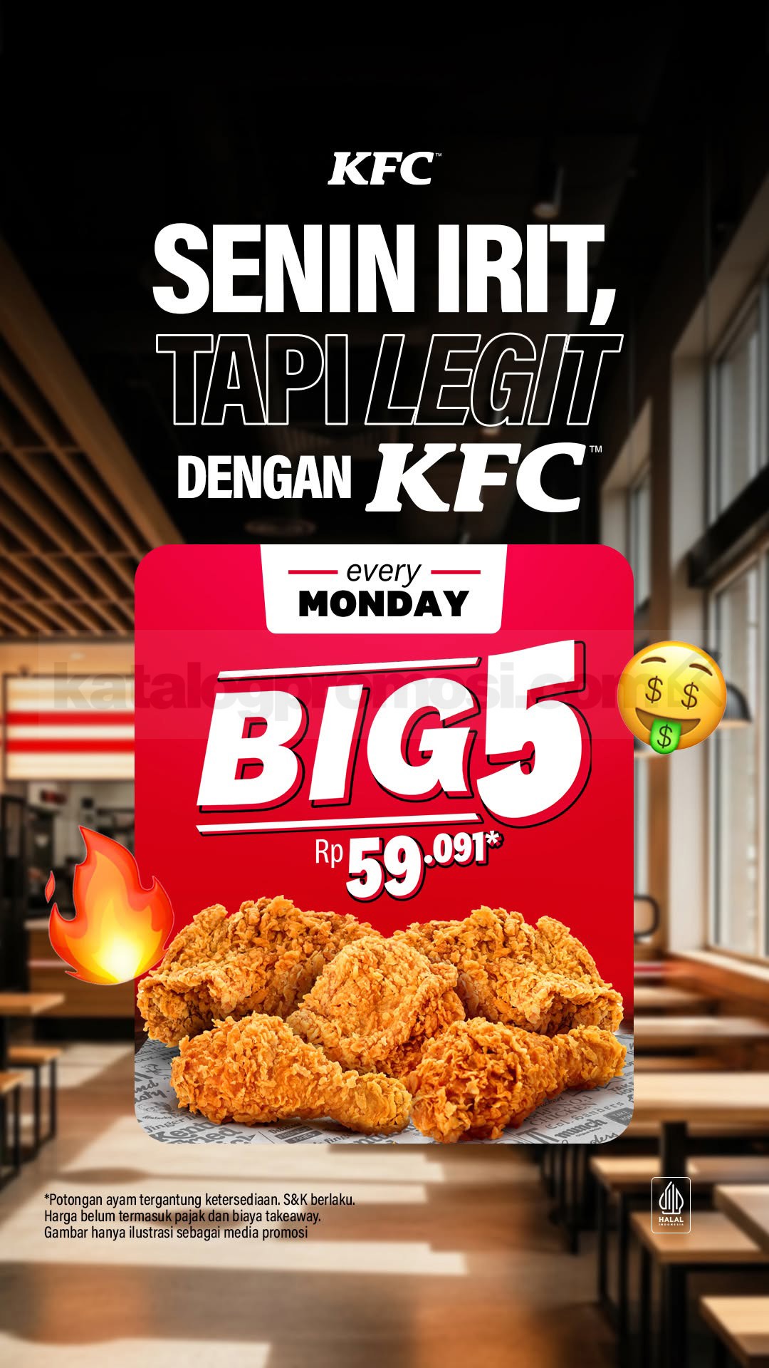Promo KFC Big 5 Monday 5 Potong Ayam Rp. 59.091 Promo KFC Big 5 Monday 5 potong ayam Rp. 59.091 berlaku setiap Senin selama November 2025 di seluruh gerai KFC Indonesia
