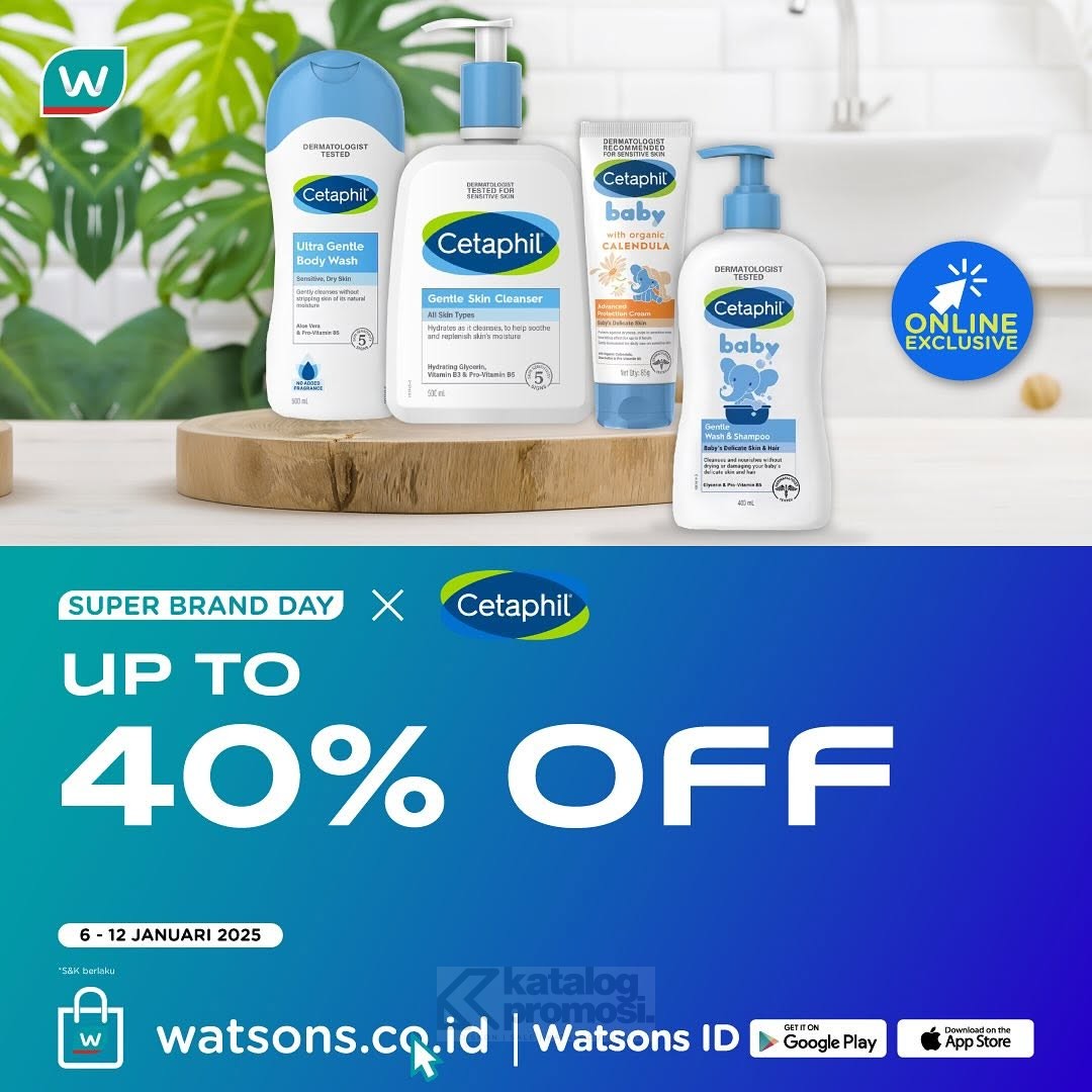 Cetaphil Diskon Awal Tahun di Watsons Super Brand Day 