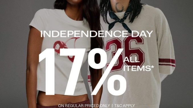 Promo BERSHKA Independence Day Disc 17% All Items*