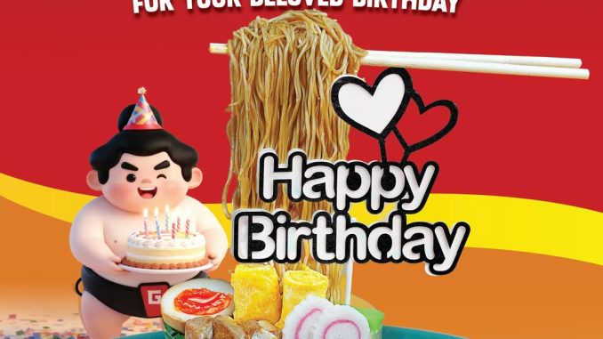 Promo Gokana Birthday Treats Gratis Flying Ramen untuk pelanggan ulang tahun dengan transaksi minimal Rp300.000