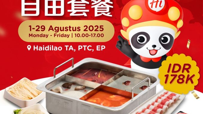 Promo Haidilao 178 Freedom Set Hotpot lengkap kuah, daging, dan pelengkap