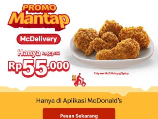 Promo McDonalds Mantap Rabu 5 Ayam Rp. 55.000 berlaku setiap Rabu November 2025 via McDelivery aplikasi McDonald’s Indonesia