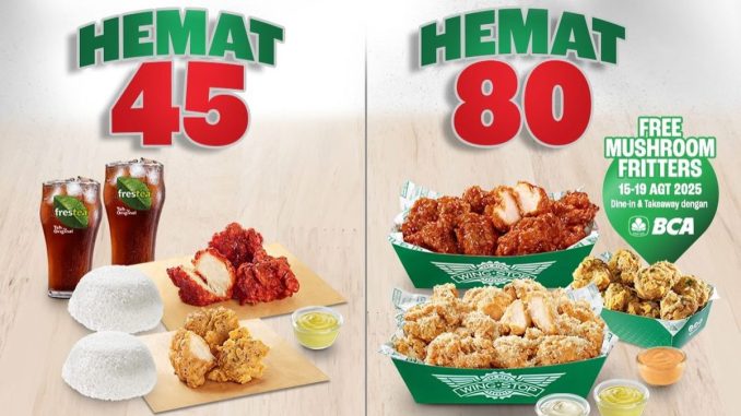 Promo Wingstop Gebyar Kemerdekaan mulai Rp45.000 berlaku 11–24 Agustus 2025 dengan bonus Mushroom Fritters