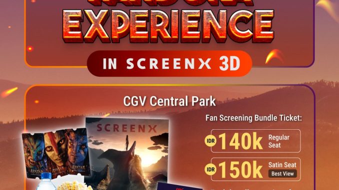 Promo CGV Fan Screening Avatar Fire and Ash ScreenX 3D di CGV Central Park