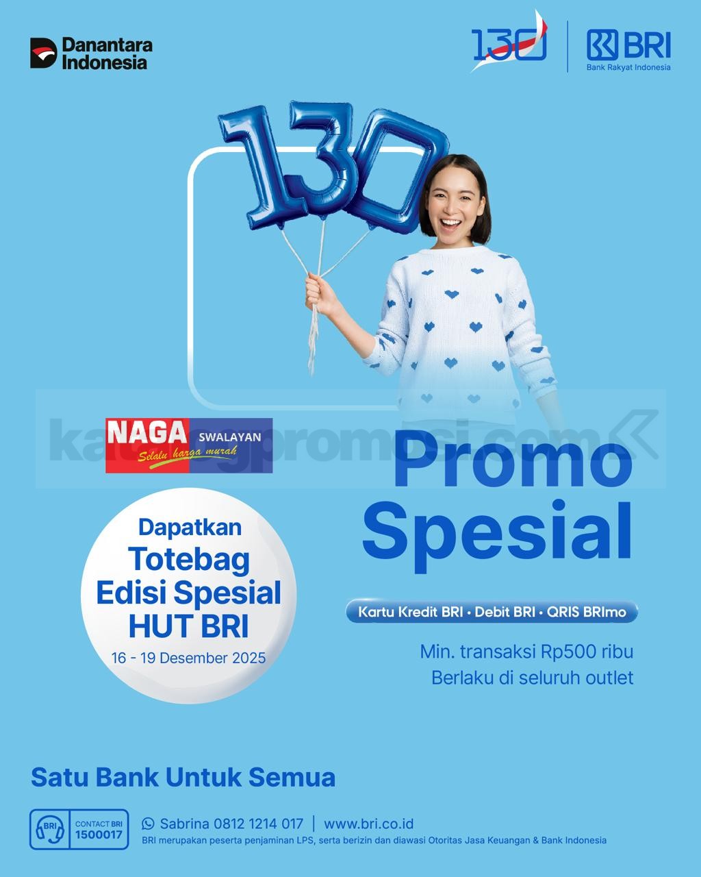 Promo NAGA SWALAYAN HUT BRI Gratis Totebag Promo NAGA SWALAYAN HUT BRI gratis totebag dengan minimum belanja Rp. 500.000