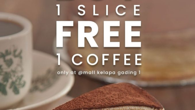 Promo First Love Patisserie Mall Kelapa Gading Buy 1 Slice Free 1 Coffee