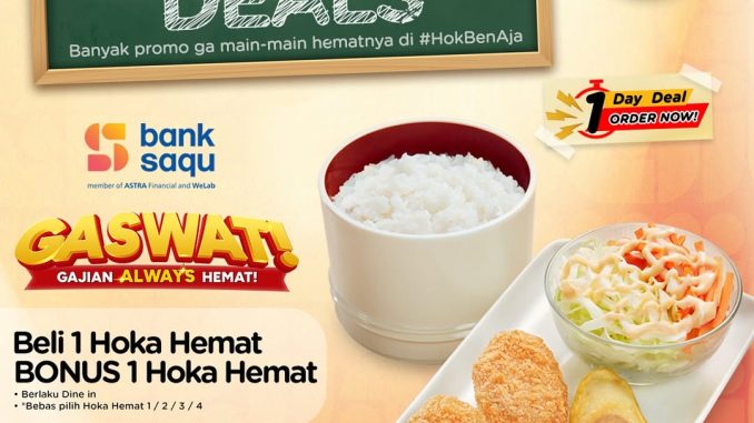 Promo HokBen Bank Saqu Gaswat Beli 1 Gratis 1 Hoka Hemat