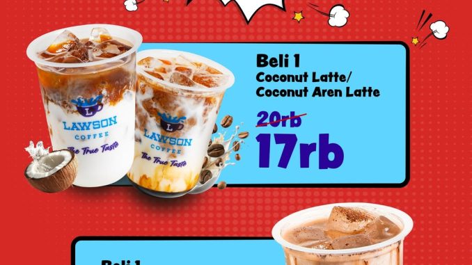 Lawson Promo SEMANGAT Coconut Latte & Ice Choco Richi cuma mulai 15K