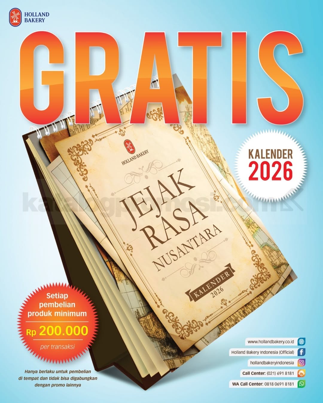 Promo Holland Bakery Beli Roti Dapat Kalender 2026 GRATIS Promo Holland Bakery beli roti minimal Rp. 200.000 dapat Kalender 2026 GRATIS bertema Jejak Rasa Nusantara