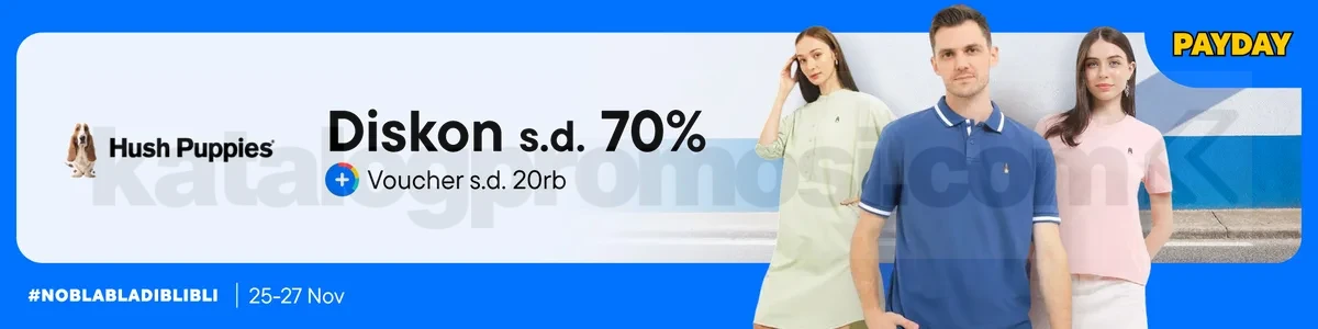 Promo Hush Puppies di Blibli Payday Diskon hingga 70% + Voucher 20K 