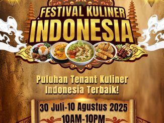 Festival Kuliner Indonesia di Emporium Pluit Mall tanggal 30 Juli – 10 Agustus 2025 dengan lebih dari 30 tenant kuliner khas Nusantara