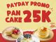 Promo Pan & Co. Special Payday Pancake cuma 25K