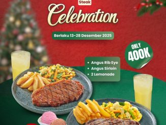 Promo Abuba Steak Holiday Steak Celebration Paket Rp.400.000 dengan dua steak, lemonade, dan ice cream