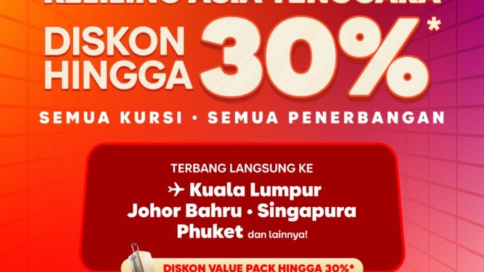 Promo AirAsia Flash Sale 48 Jam Diskon 30% untuk penerbangan Asia Tenggara