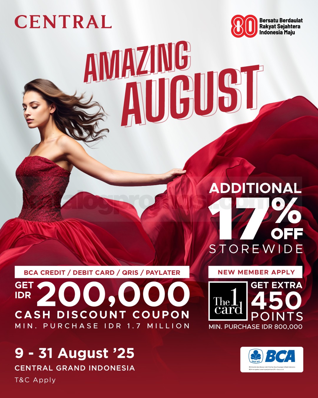 Promo Central Department Store Amazing August Ekstra 17% OFF Promo Central Department Store Amazing August ekstra 17% OFF berlaku 9โ31 Agustus 2025 dengan bonus khusus pengguna BCA dan member baru The1Card
