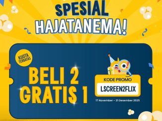 Promo FLIX Cinema Hajatanema Beli 2 Gratis 1 Tiket berlaku 17 November - 31 Desember 2025