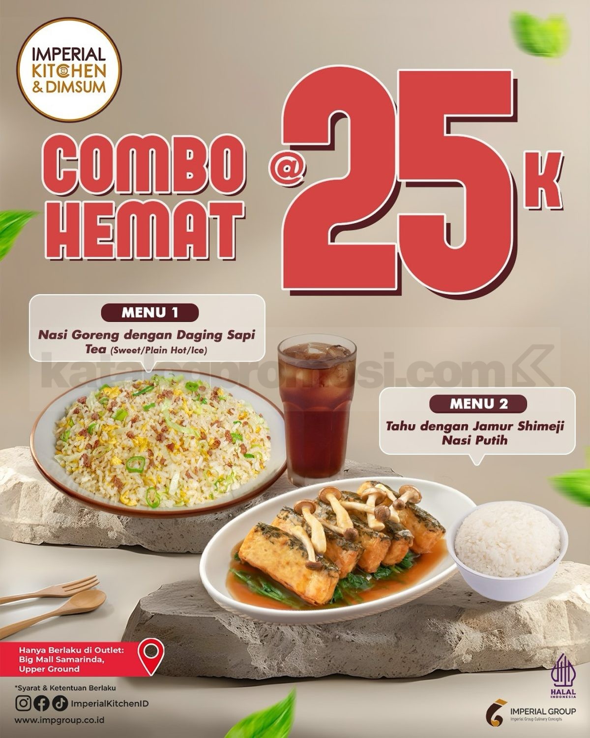 Promo Imperial Kitchen & Dimsum Combo Hemat Rp. 25.000 Promo Imperial Kitchen & Dimsum Combo Hemat Rp. 25.000 berlaku 14 November–13 Desember 2025 di Big Mall Samarinda