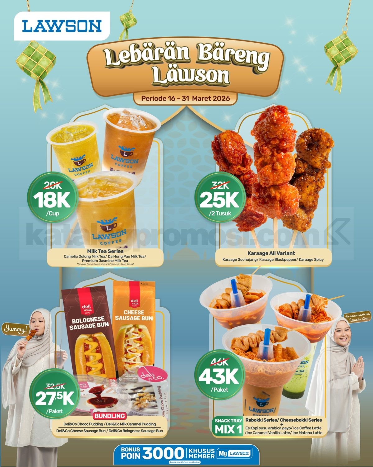 Promo Lawson Lebaran Snack dan Minuman mulai Rp. 18.000 Promo Lawson Lebaran Snack dan Minuman mulai Rp. 18.000 dengan milk tea, karaage, snacktray dan bundling deli