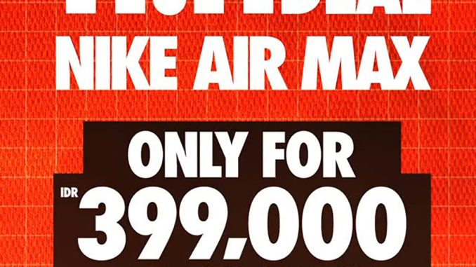 Promo Nike 11.11 Flash Deal Air Max Rp. 399.000 1