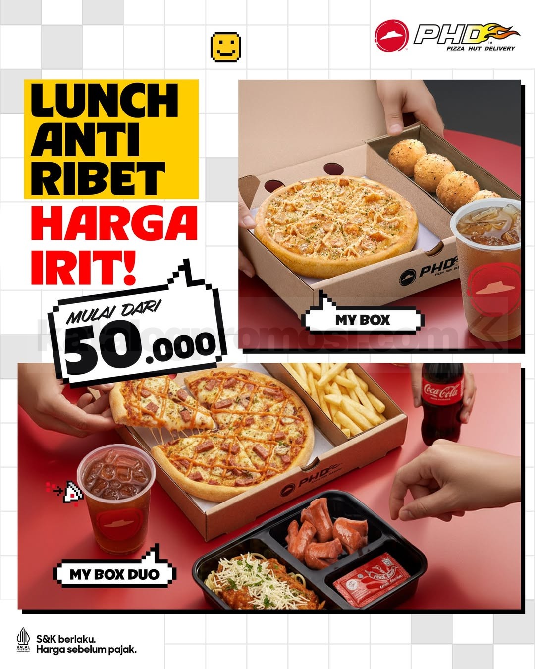 Promo PHD My Box Paket Lengkap mulai Rp.50.000 Promo PHD My Box Paket Lengkap mulai Rp.50.000 dengan pizza personal snack dan minuman