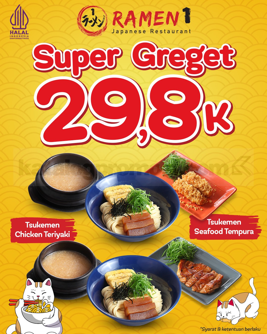 Promo Ramen 1 Super Greget Bento & Tsukemen Mulai Rp. 27.000 Promo Ramen 1 Super Greget Bento & Tsukemen Mulai Rp. 27.000 1