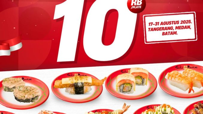 Promo Sushi Mentai All Red Plate Rp. 10ribu berlaku 17-31 Agustus 2025 di Tangerang, Medan, dan Batam
