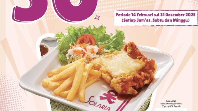 Promo Solaria Cashback Hingga 50% pakai QRIS BSya by BCA Syariah
