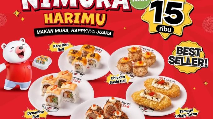 Promo Ichiban Sushi Nimura! Pilihan Sushi Favorit serba Rp. 15.000*