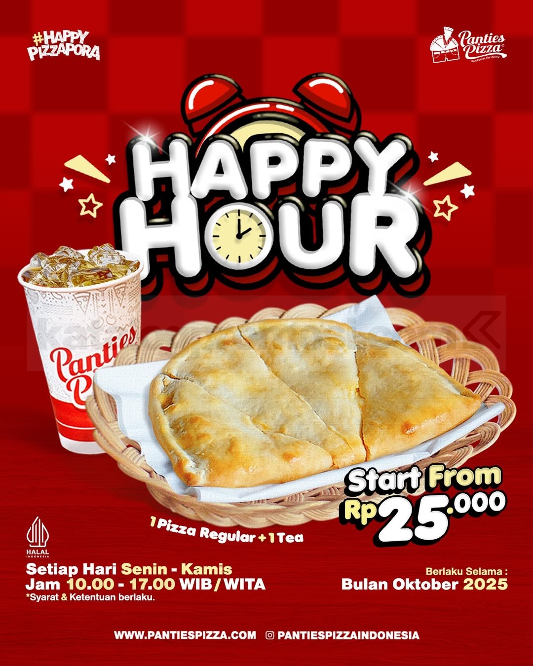 Promo Panties Pizza Happy Hour Paket 1 Pizza + 1 Ice Tea mulai Rp 25.000 Promo Panties Pizza Happy Hour Paket 1 Pizza + 1 Ice Tea mulai Rp 25.000