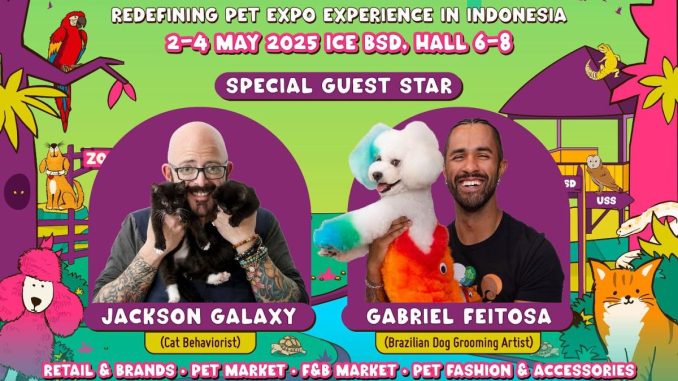 Promo Petfest Indonesia 2025 hadirkan Jackson Galaxy di ICE BSD 2–4 Mei.