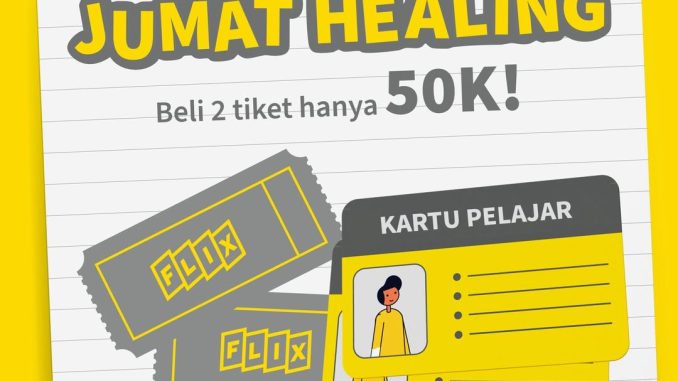 Promo FLIX Cinema Jumat Healing 2 Tiket Rp. 50.000 untuk pelajar di Grand Galaxy Park