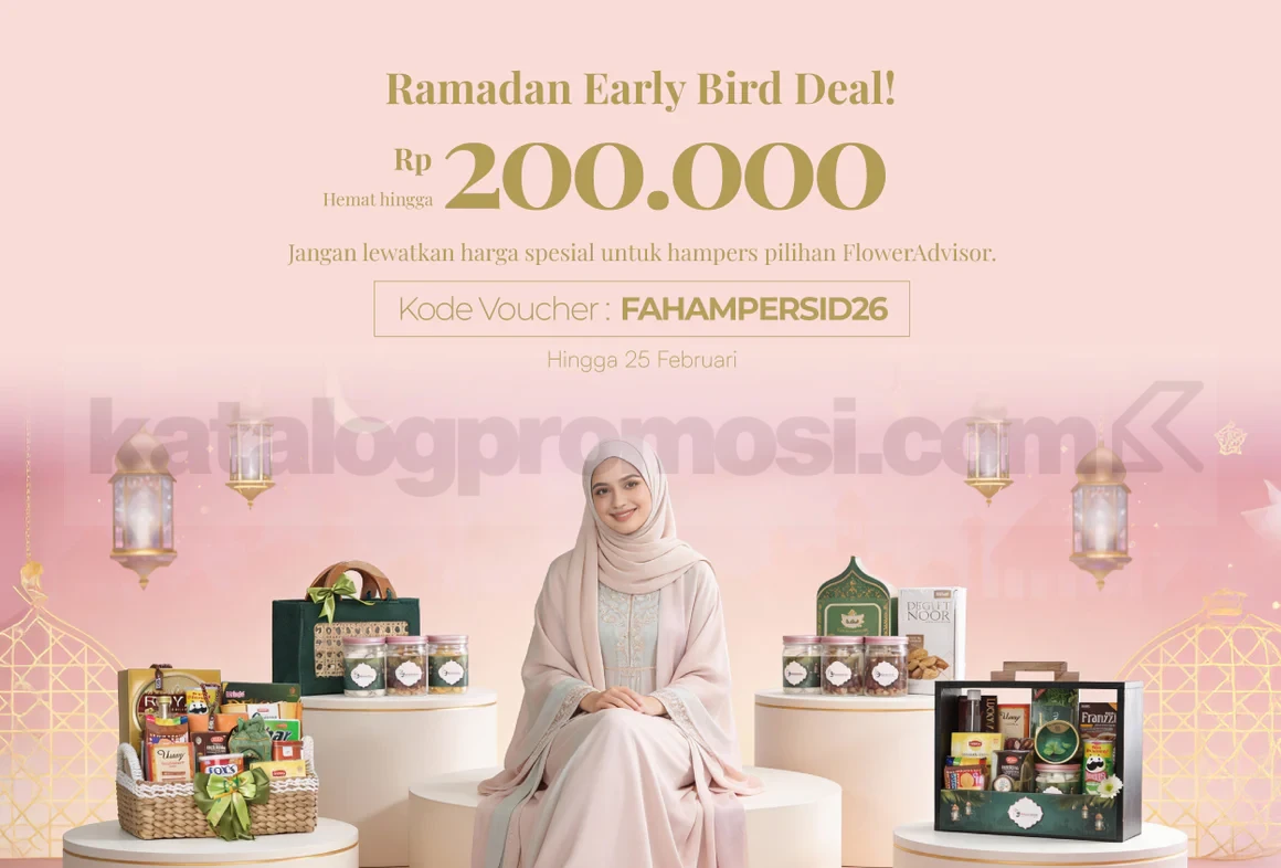 Promo FlowerAdvisor Ramadan Early Bird Deal Hemat Rp. 200.000 Promo FlowerAdvisor Ramadan Early Bird Deal Hemat Rp. 200.000 via aplikasi dan website periode hingga 25 Februari 2026