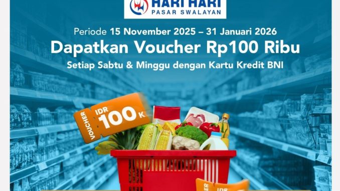 Promo Hari-Hari Swalayan BNI gratis voucher Rp50 ribu untuk transaksi minimal Rp1 juta.