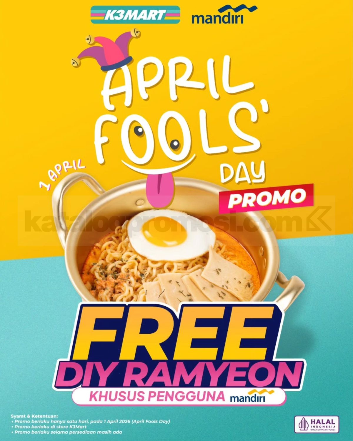 Promo K3Mart April Fools Free DIY Ramyeon Promo K3Mart April Fools Free DIY Ramyeon gratis pengguna Mandiri 1 April 2026