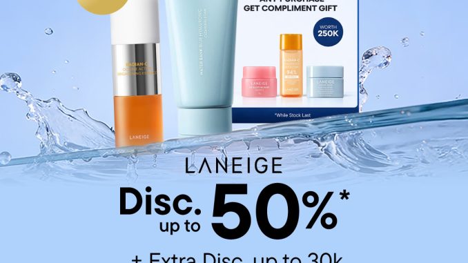 Promo Laneige Ramadhan diskon hingga 50% dan hadiah gratis di Blibli