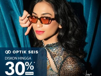 Promo Optik Seis BCA Diskon Hingga 30% + 5% Untuk Sunglasses dan Frame