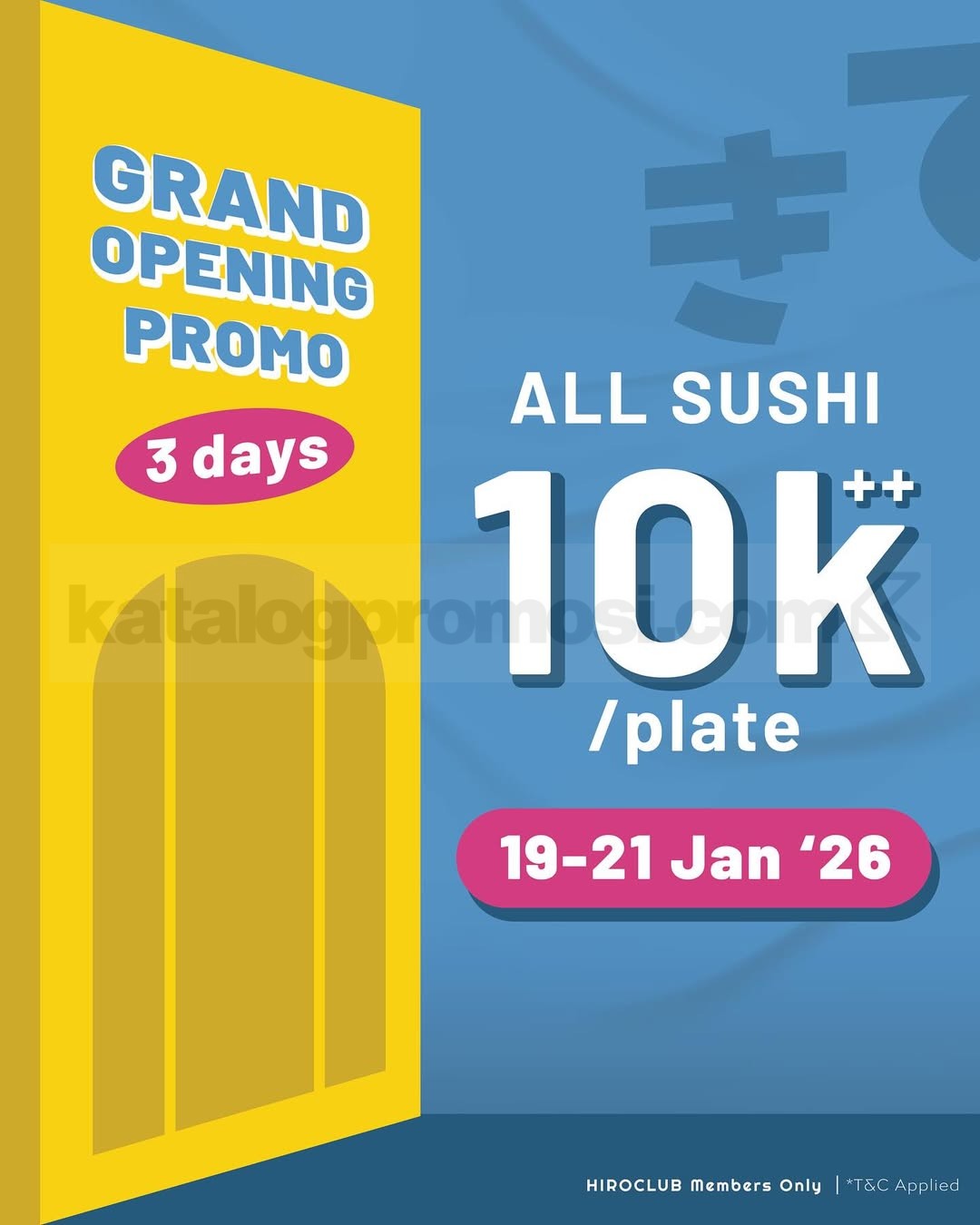Promo Sushi Go! K Mall Grand Opening Semua Sushi Rp.10Ribuan Promo Sushi Go! K Mall Grand Opening Semua Sushi Rp.10Ribuan berlaku 19–21 Januari 2026 untuk Hiro Club Member