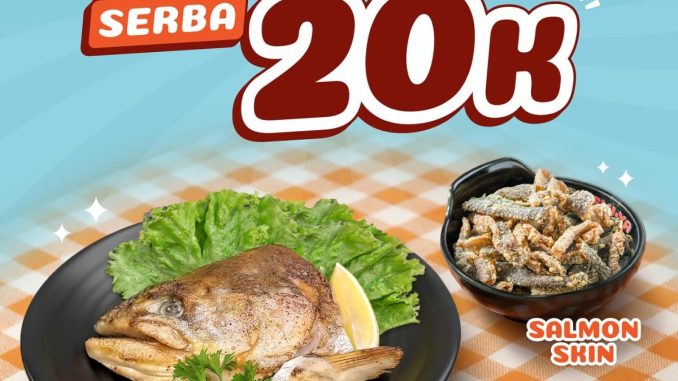 Promo Sushiya November Salmon Head & Salmon Skin Rp.20.000 dengan menu lezat