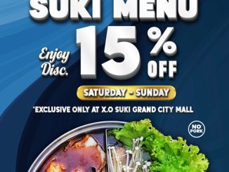 Promo X.O Suki Grand City Mall Weekend Deal Diskon 15% untuk semua menu suki dine-in Surabaya