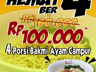 Promo BAKMI NAGA HEMAT BER 4 porsi Bakmi Ayam Campur Rp. 100.000