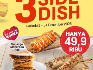 Promo Cheese & Dough 3 Side Dish Hemat cuma Rp. 49.900 dengan Sausage Mozzarella Roll, Beef Quesadilla & K-Half Bulgogi Baked