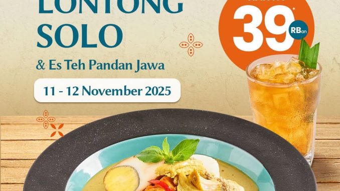 Promo Dapur Solo 11.11 Lontong Solo + Es Teh Pandan Jawa Rp. 39.900, makan hemat dan lezat