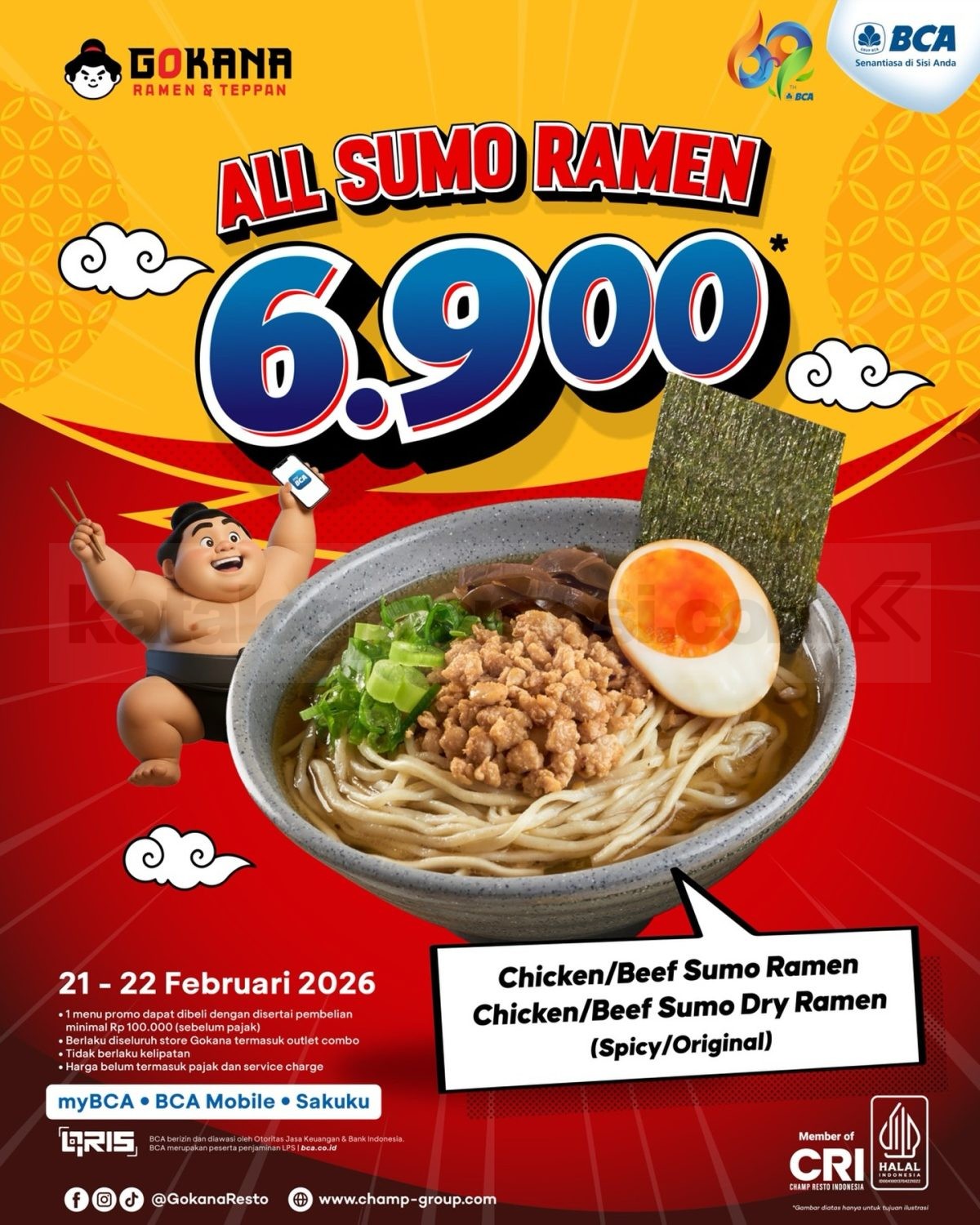 Promo Gokana Spesial HUT BCA All Sumo Ramen Rp. 6.900 Promo Gokana Spesial HUT BCA All Sumo Ramen Rp. 6.900 bayar QRIS myBCA 21-22 Februari 2026
