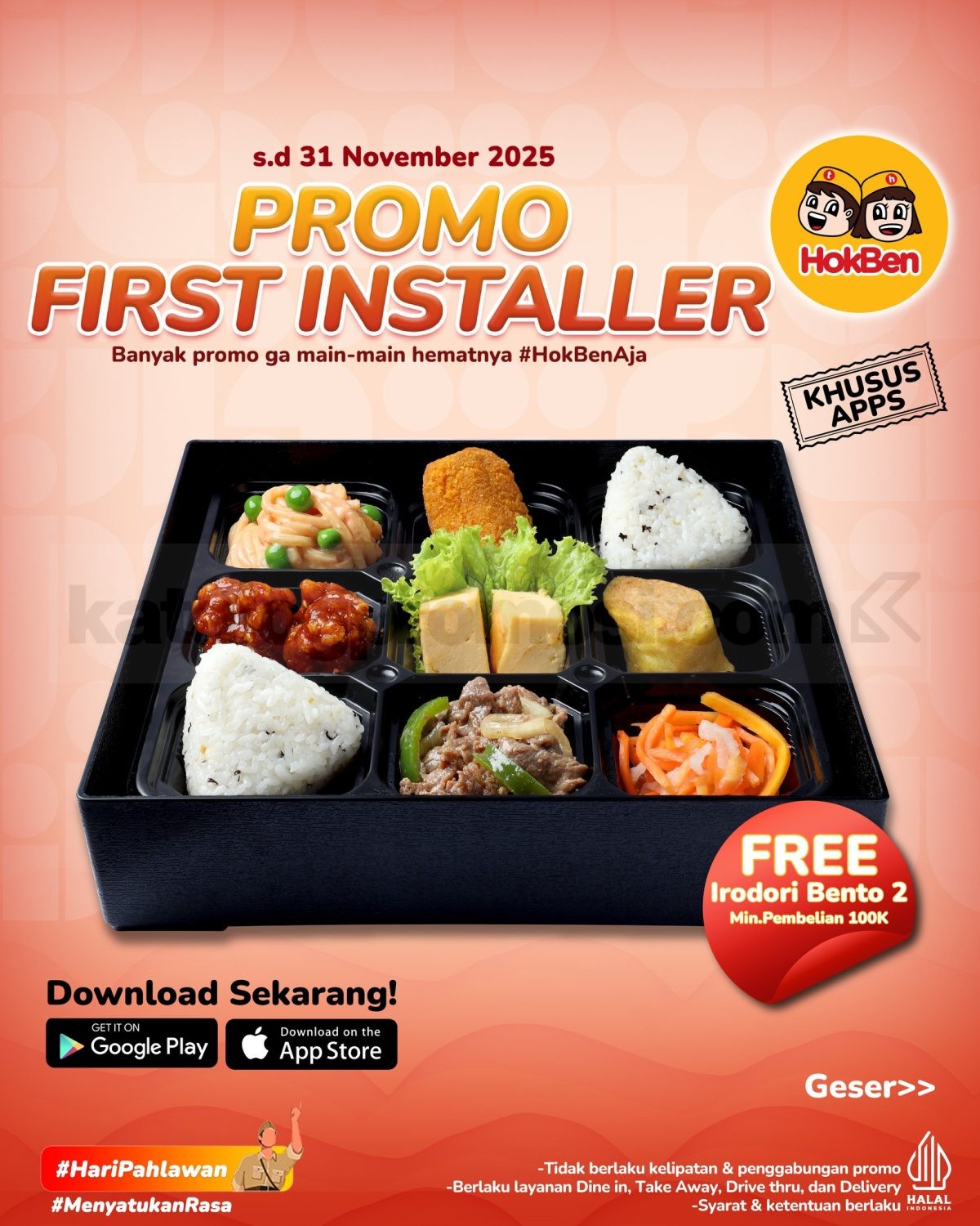 Promo HokBen First Installer Gratis Iridori Bento 2 Promo HokBen First Installer Gratis Irodori Bento 2 berlaku 1–30 November 2025 via aplikasi HokBenAja