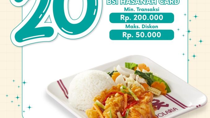 Promo Solaria Diskon 20% pakai BSI Hasanah Card berlaku min. transaksi Rp. 200.000.