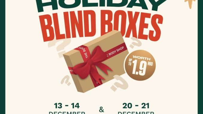 Promo THE BODY SHOP Free Blind Box senilai hingga Rp. 1.900.000 untuk pembelian produk tertentu