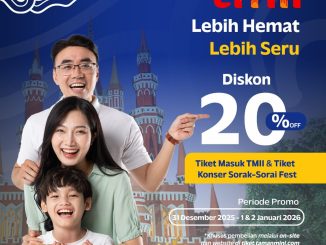 Promo TMII Tahun Baruan diskon 20% tiket masuk dan konser periode 31 Desember 2025 – 2 Januari 2026