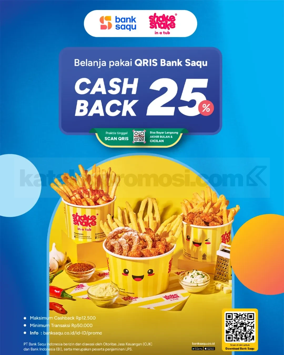 Promo Shake Shake in a Tub Spesial Bank Saqu Cashback 25% Promo Shake Shake in a Tub Spesial Bank Saqu Cashback 25%