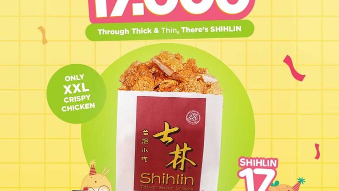 Promo Shihlin 17th Anniversary XXL Crispy Chicken Diskon Rp 17.000 pakai digibank by DBS